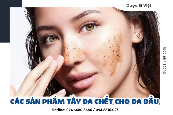 tẩy tế bào chết cho da dầu