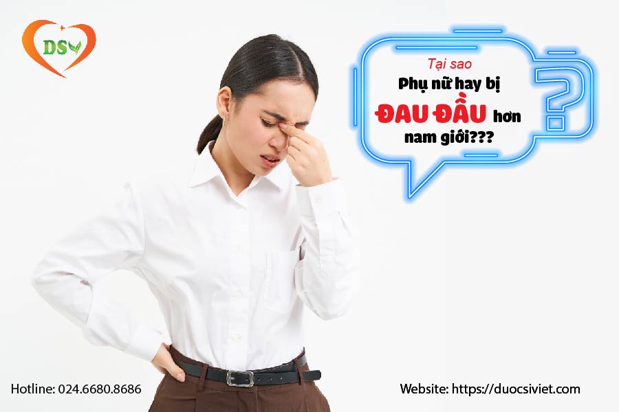 Tại sao phụ nữ bị đau đầu hơn nam giới?