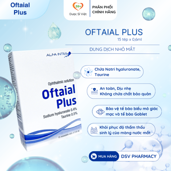 Oftaial - Nhỏ mắt nhân tạo